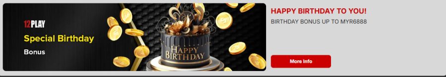 12Play Special Birthday Bonus up to MYR 2,088!
